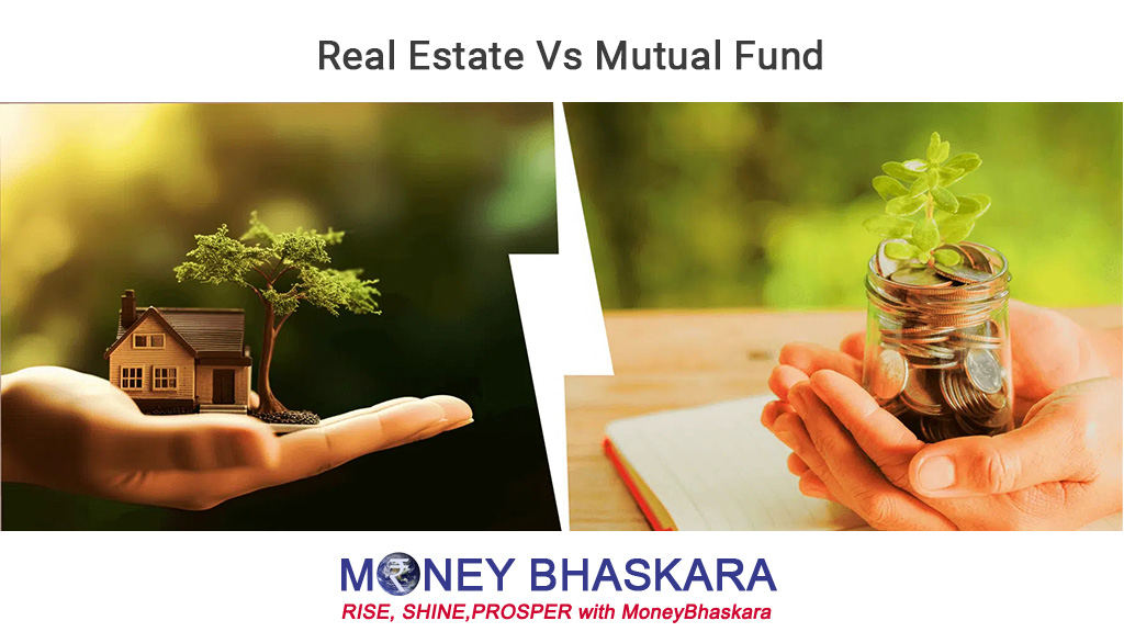 Real Estate vs Mutual Funds